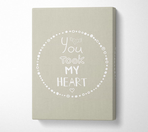  A Canvas Print of You Took My Heart Canvas Wall Art