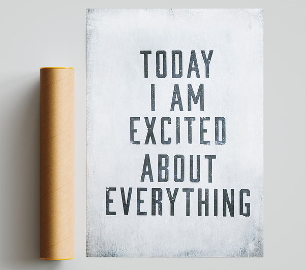Today I Am Excited Giclee Print