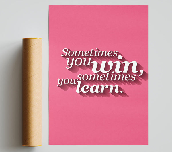 Sometimes You Win 1 Poster