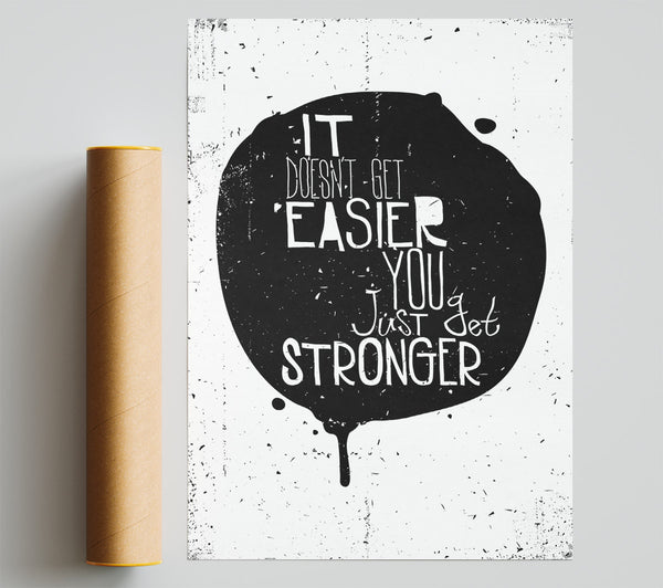 It Doesn'T Get Easier 1 Poster