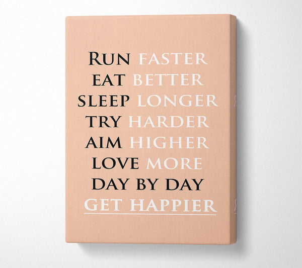  A Canvas Print of Get Happier Canvas Art