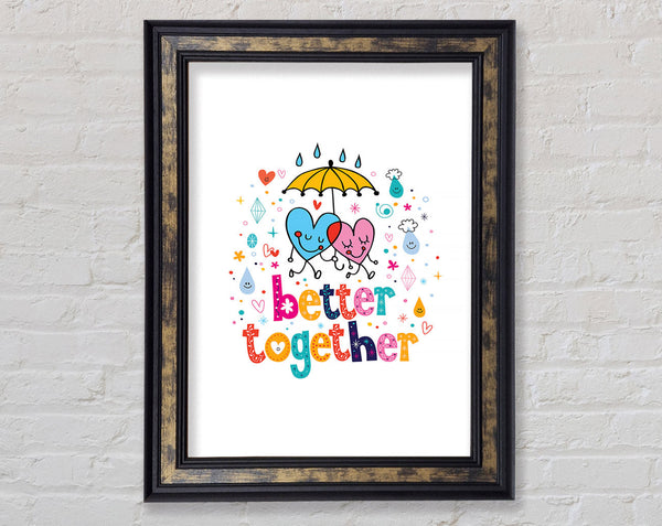 Better Together Framed Print