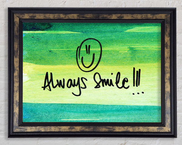 Always Smile Framed Print