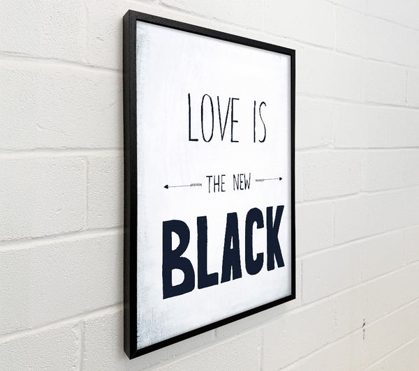 Love Is The New Black