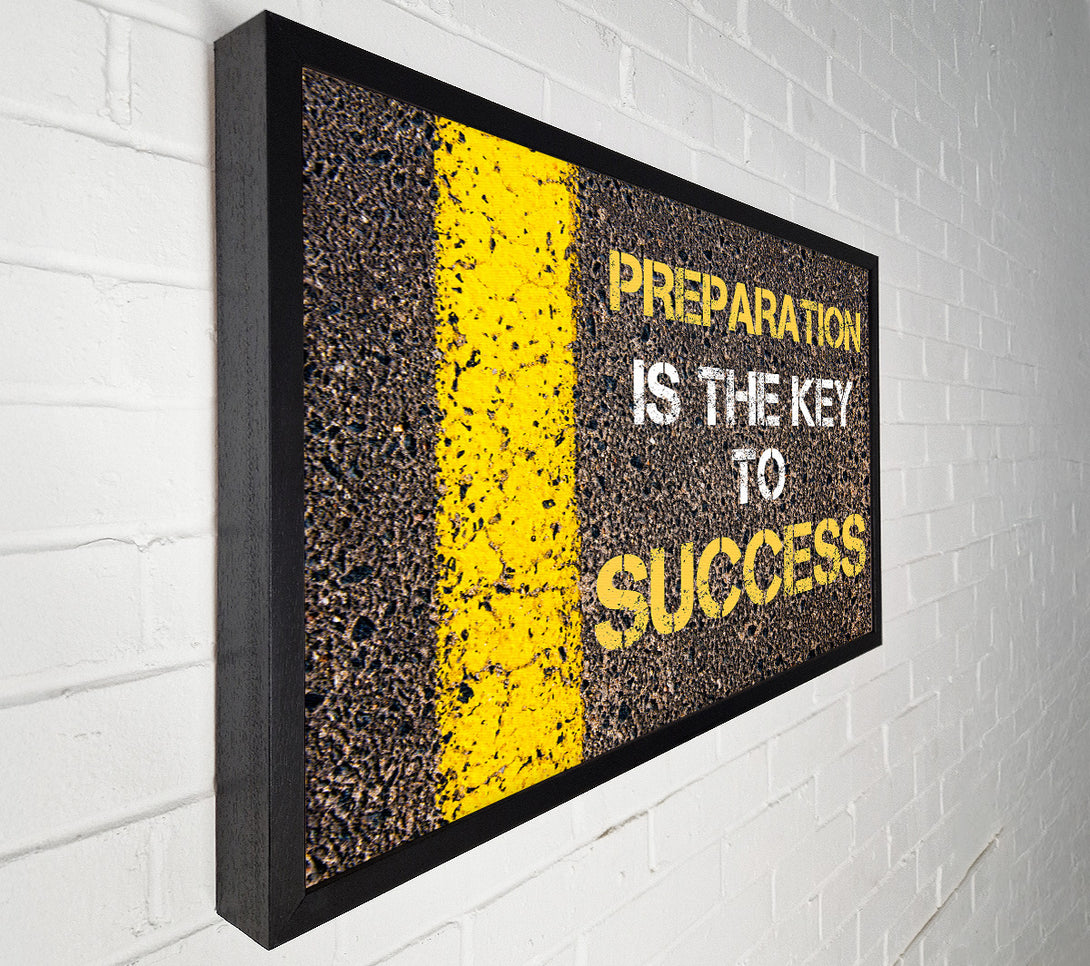  A Canvas Print of Preperation Is The Key Canvas Art