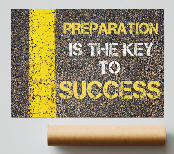 Preperation Is The Key Giclee Print