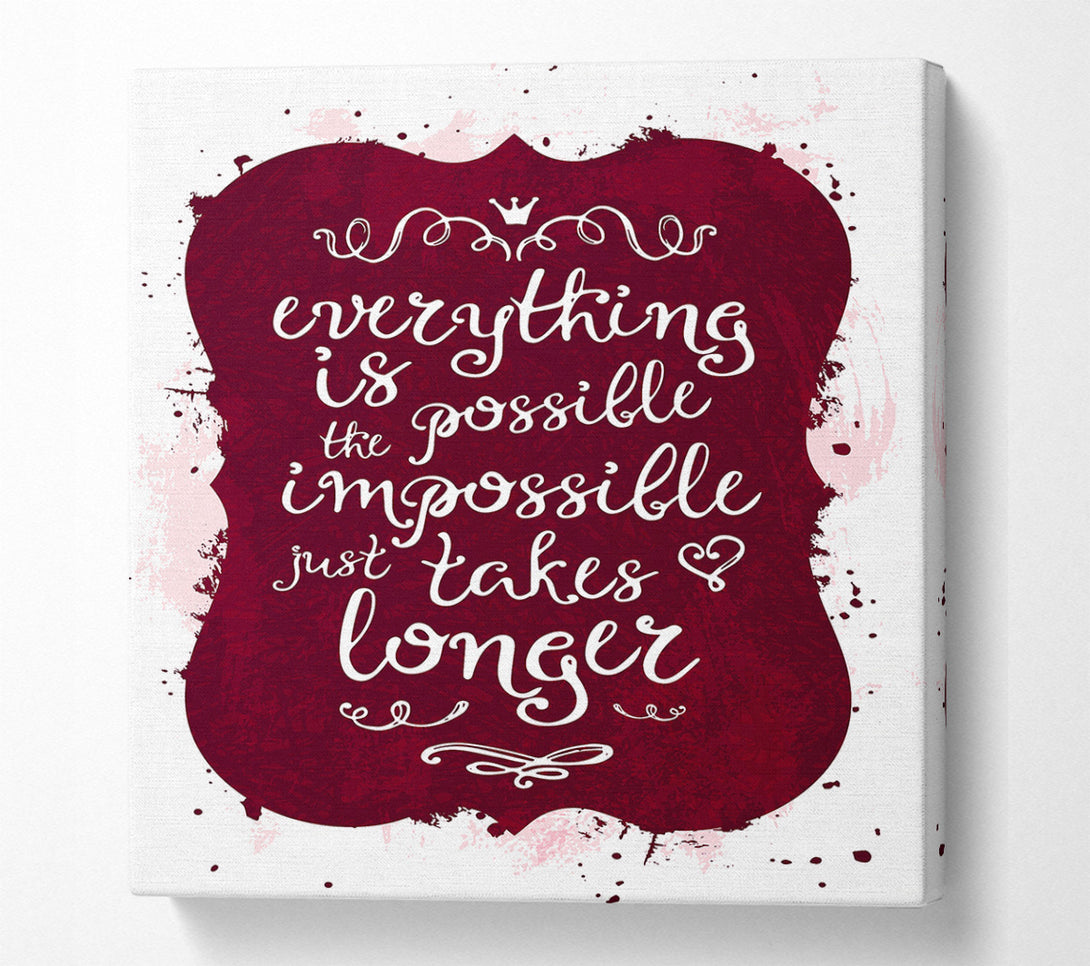  A Canvas Print of Everything Is Possible Canvas Print