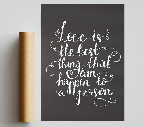 Love Is The Best Giclee Print