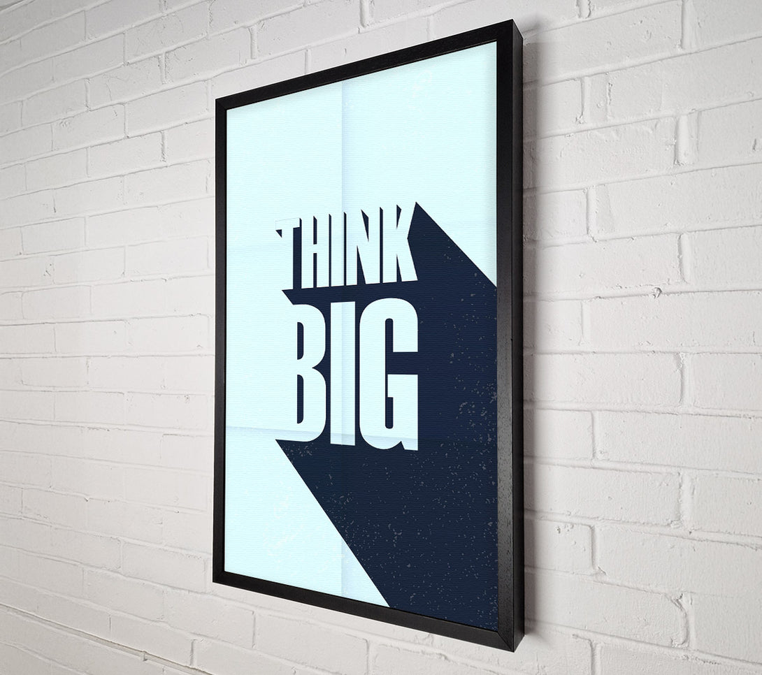  A Canvas Print of Think Big 2 Canvas Art