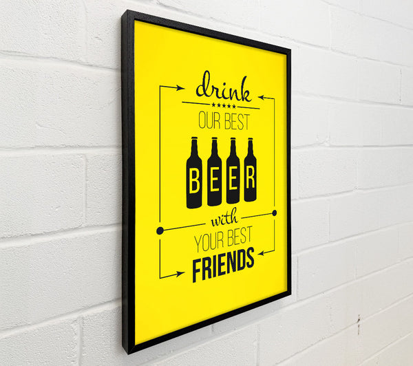 Drink Our Best Beer