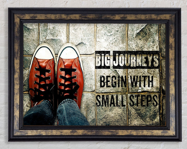 Big Journeys Begin Framed Print