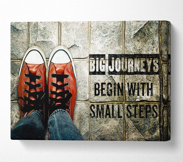  A Canvas Print of Big Journeys Begin Canvas Art