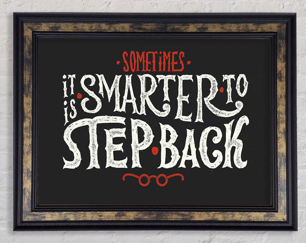 Step Back Framed Print