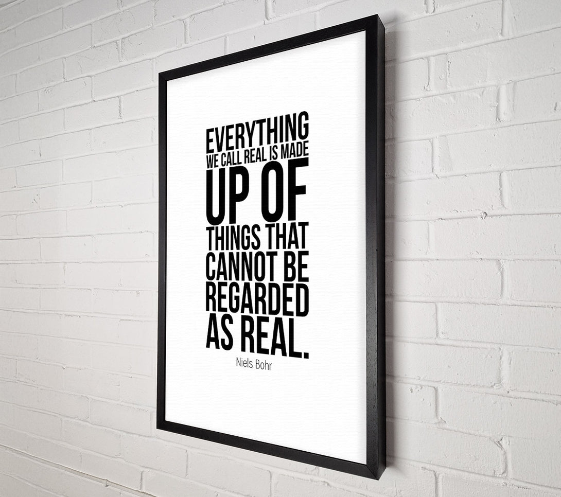  A Canvas Print of Everything We Call Real Canvas Wall Art