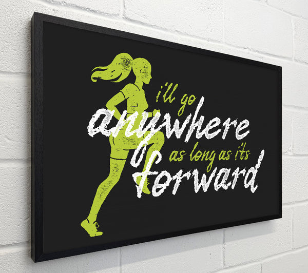 I'll Go Anywhere Forward