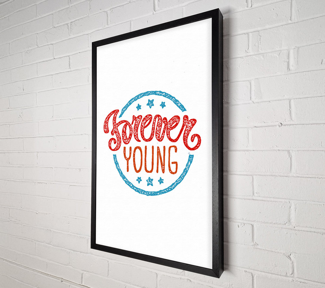  A Canvas Print of Forever Young Canvas Art