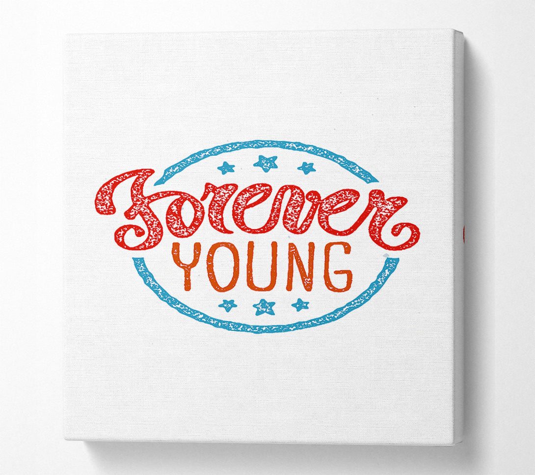  A Canvas Print of Forever Young Canvas Art