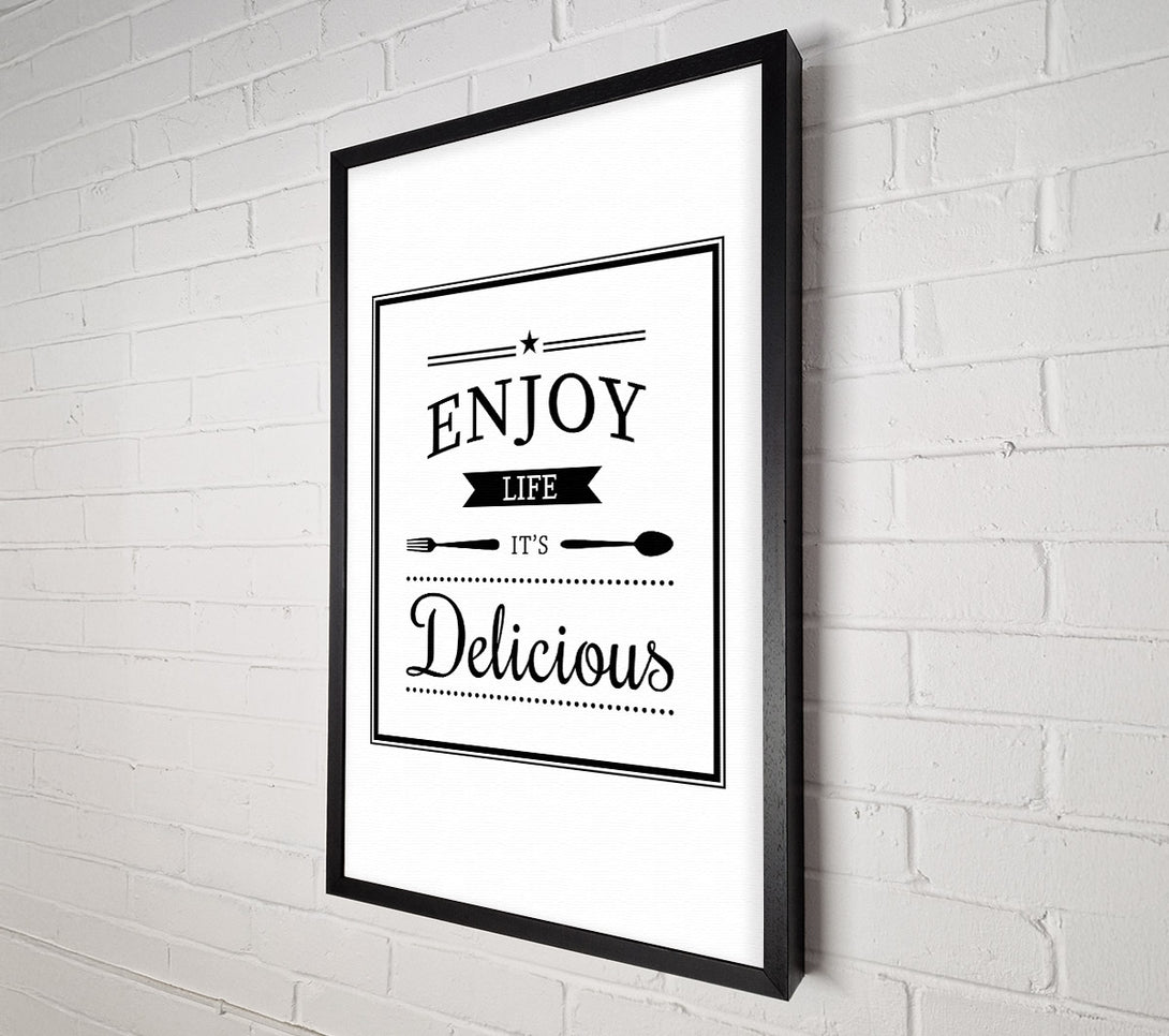  A Canvas Print of Enjoy Life It's Delicious Canvas Art