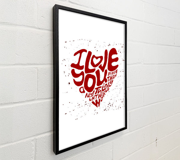 I Love You More Than
