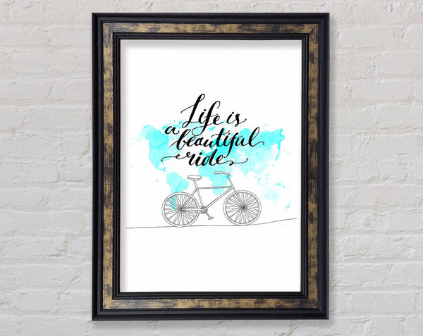 Life Is A Beautiful Ride Framed Print