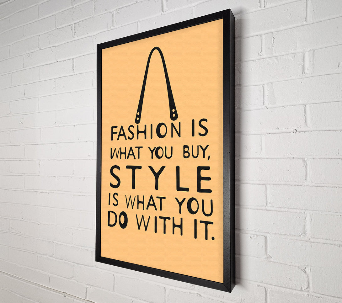  A Canvas Print of Fashion Is What You Buy Canvas Wall Art