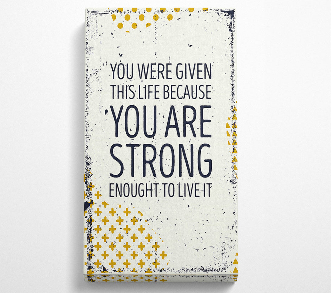  A Canvas Print of You Are Strong Canvas Wall Art