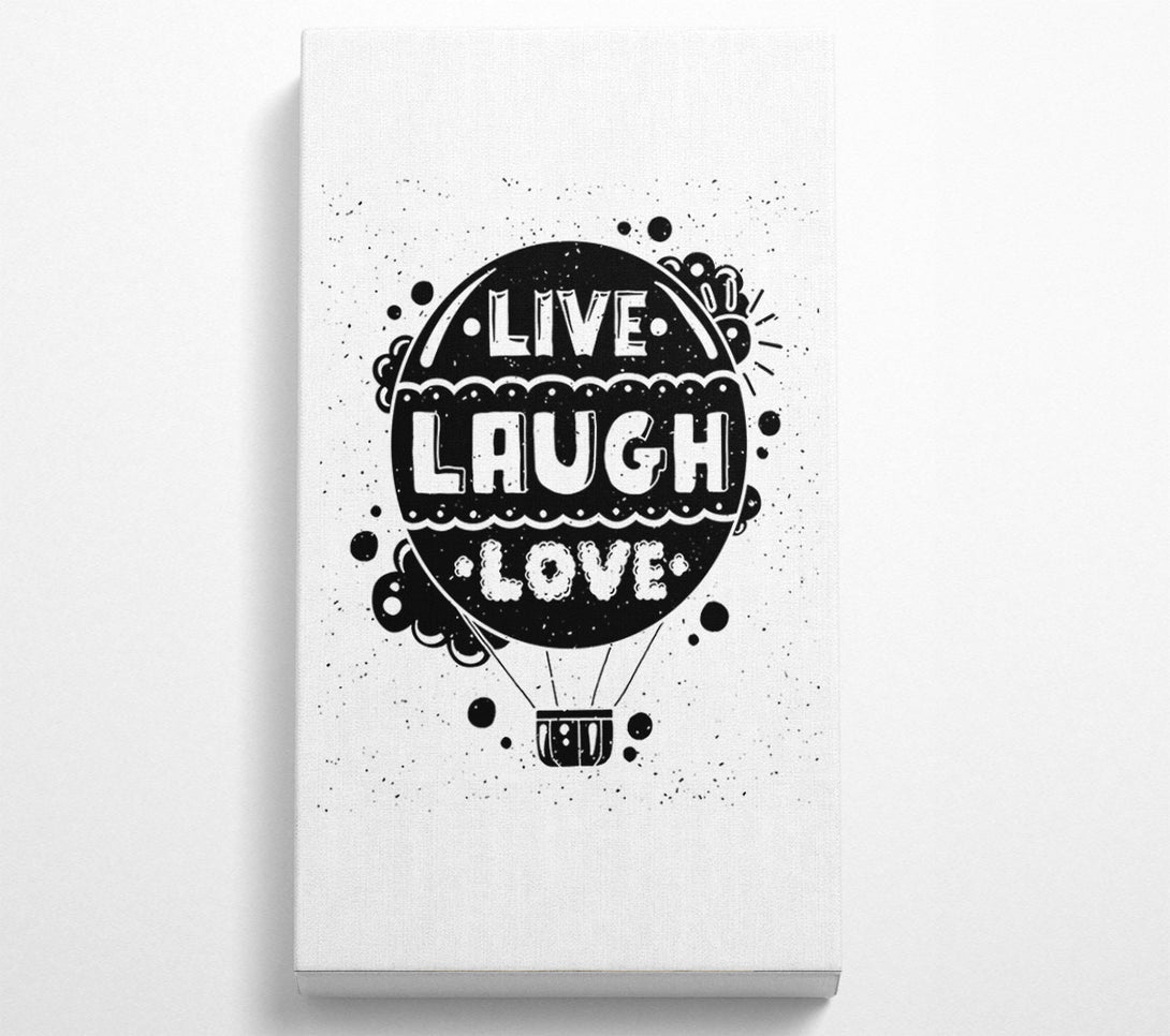  A Canvas Print of Live Laugh Love 2 Canvas Print