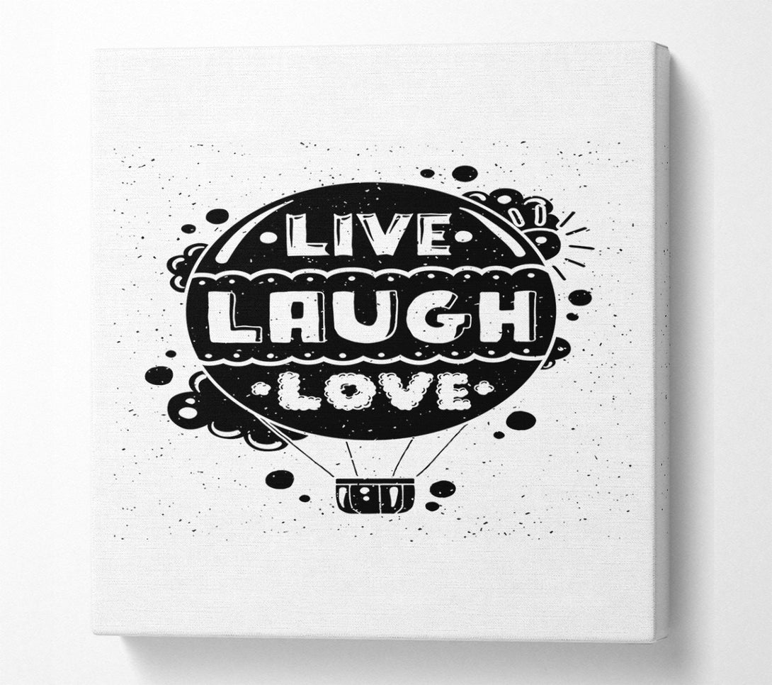  A Canvas Print of Live Laugh Love 2 Canvas Print