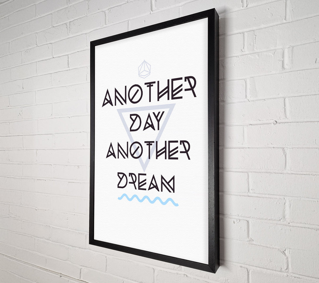  A Canvas Print of Another Day Another Dream Canvas Print