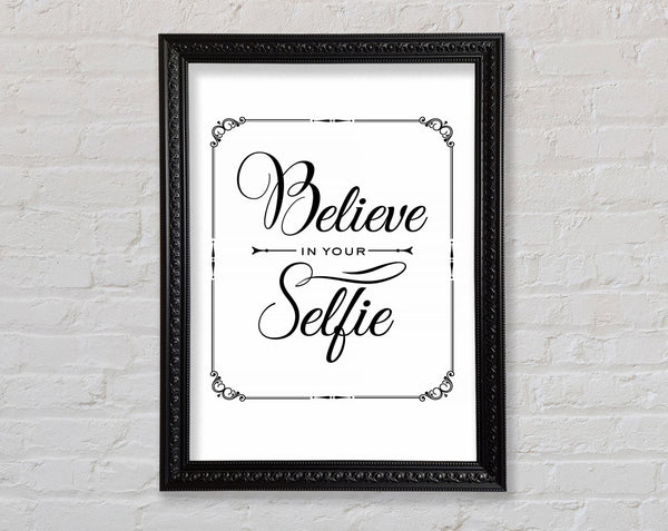 Glaube an dein Selfie