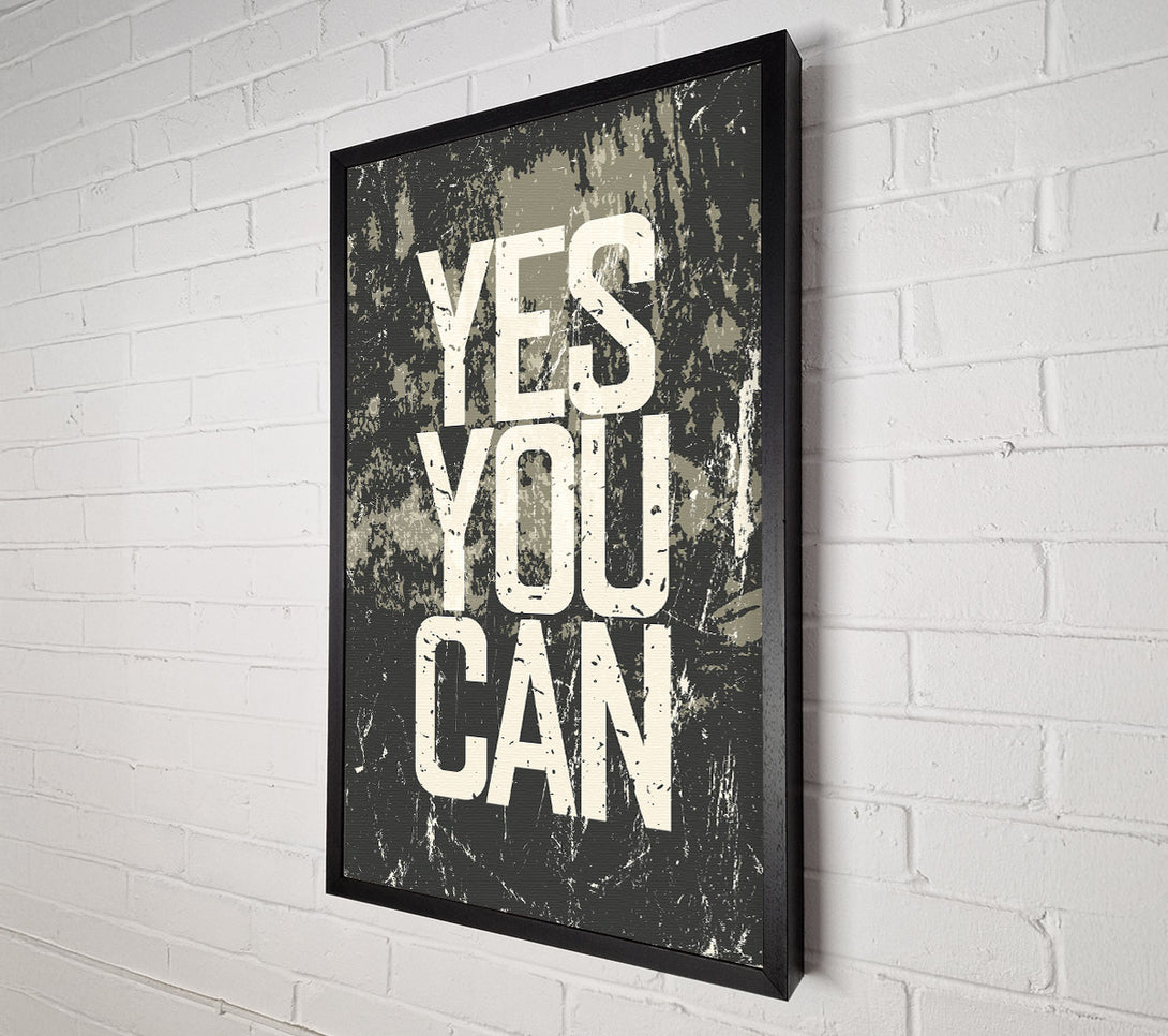  A Canvas Print of Yes You Can 3 Canvas Print