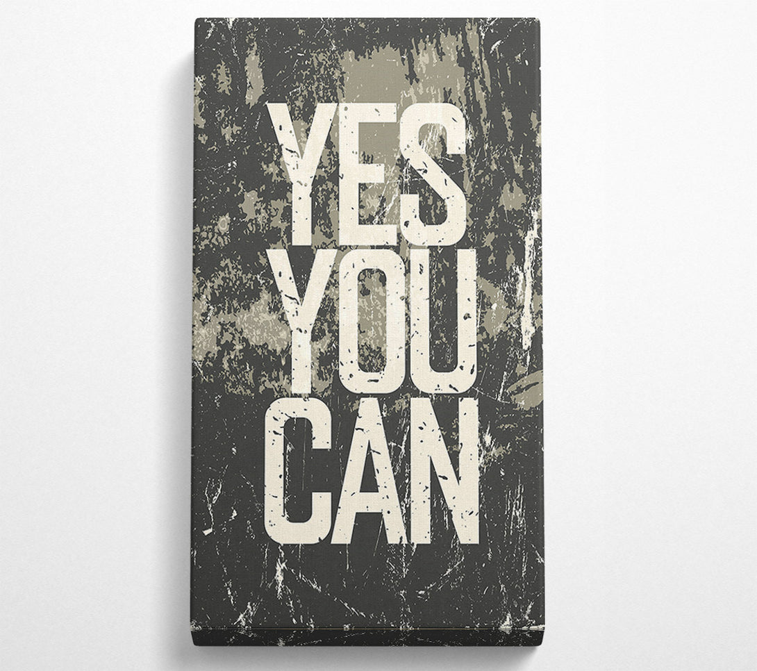 A Canvas Print of Yes You Can 3 Canvas Print