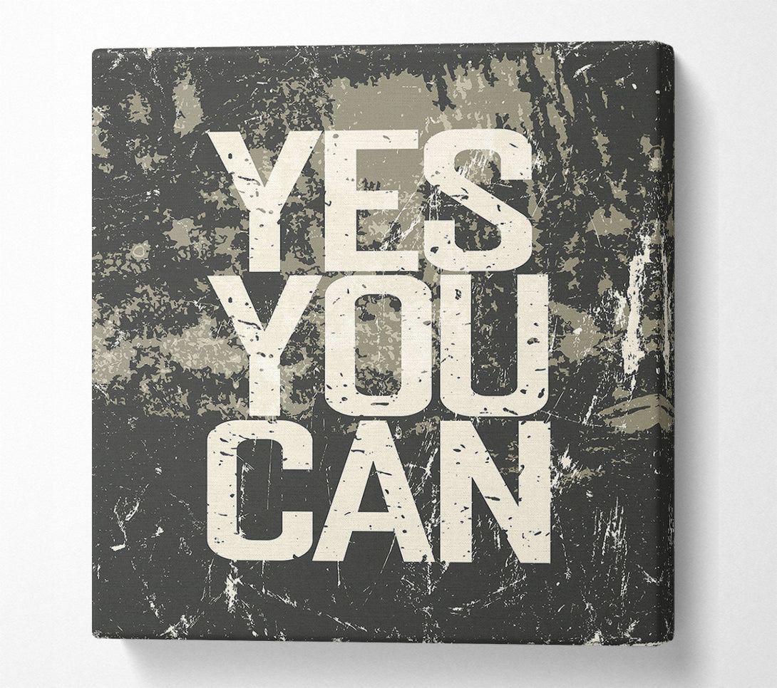  A Canvas Print of Yes You Can 3 Canvas Print