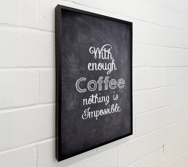With Enough Coffee