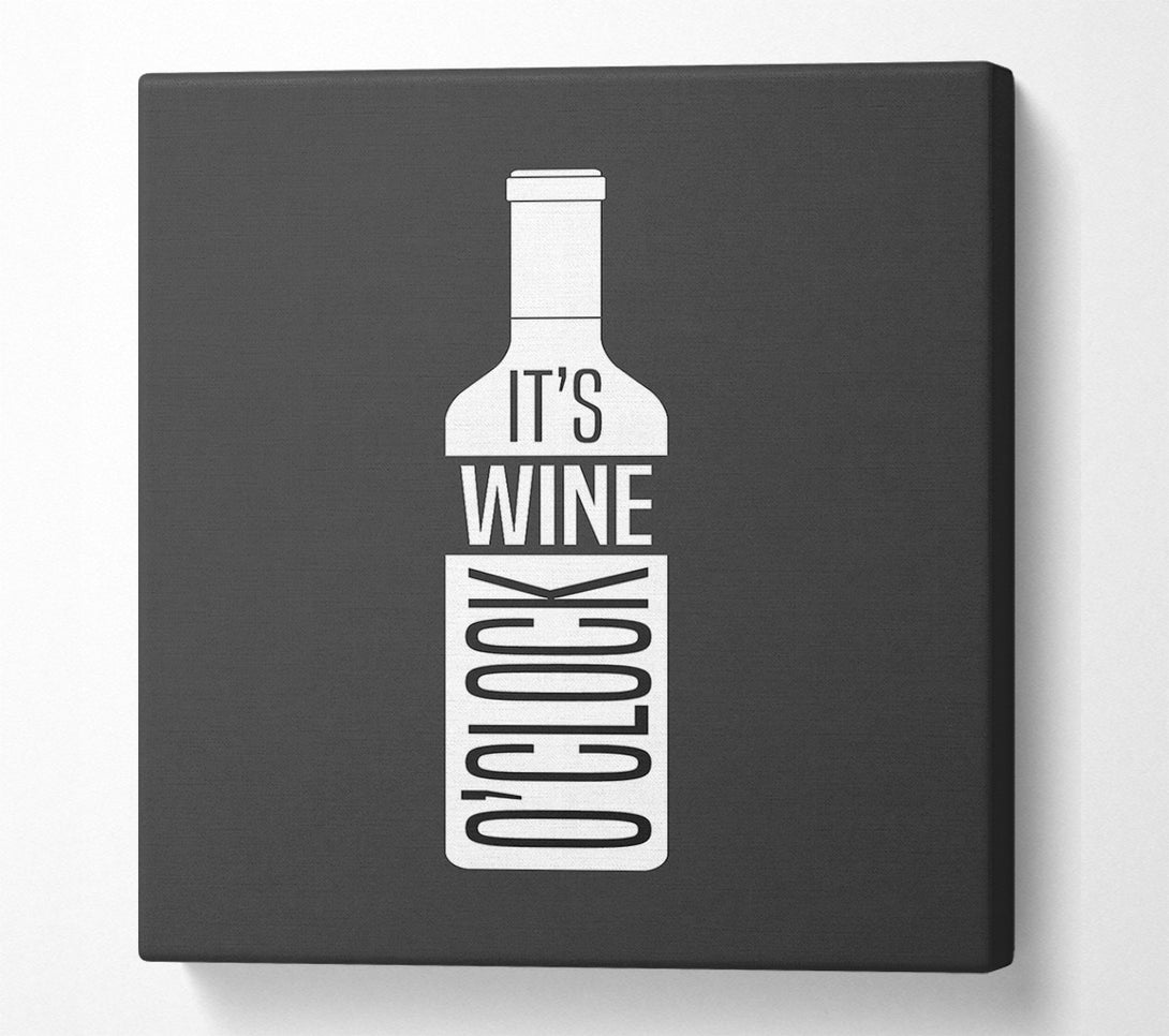  A Canvas Print of It's Wine O'Clock Canvas Art
