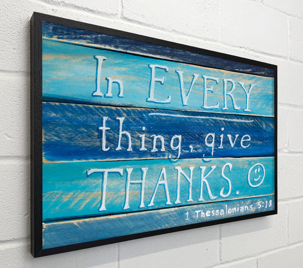 In Every Thing Give Thanks