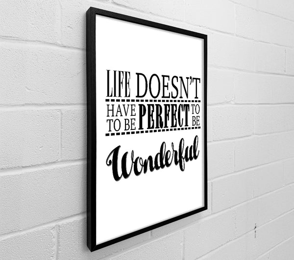 Life Doesn't Have To Be Perfect