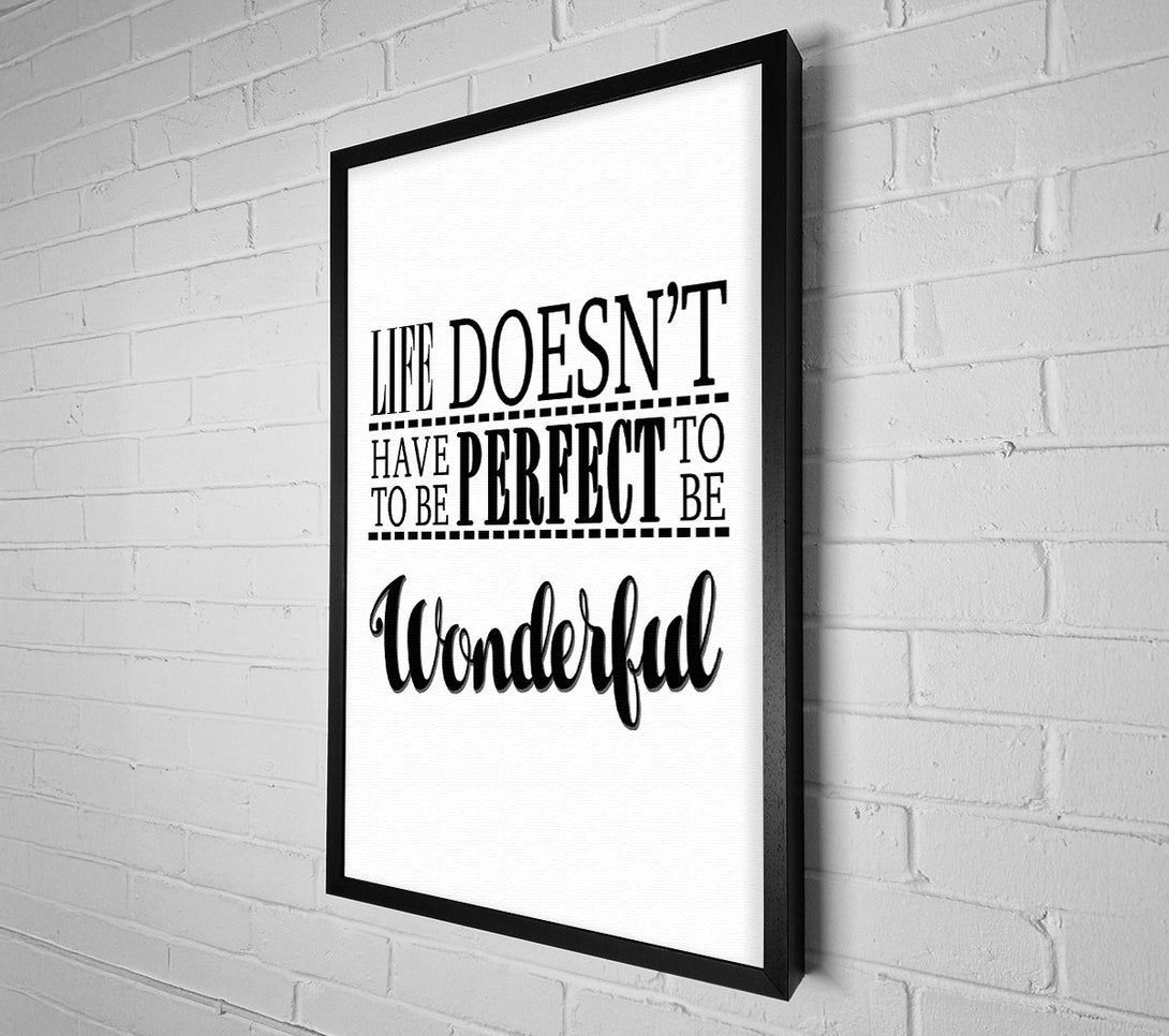 A Canvas Print of Life Doesn't Have To Be Perfect Canvas Wall Art