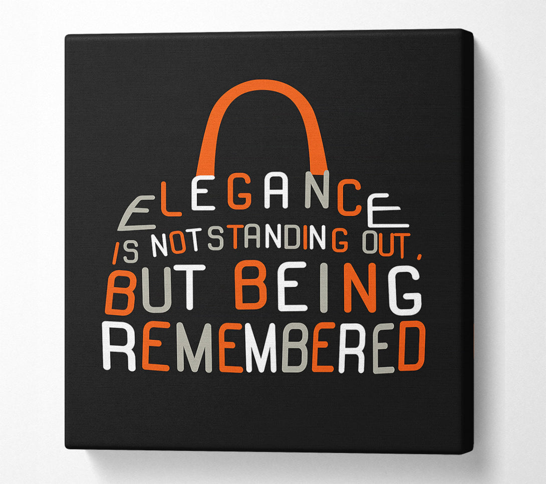  A Canvas Print of Elegance Is Not Standing Out But Canvas Art