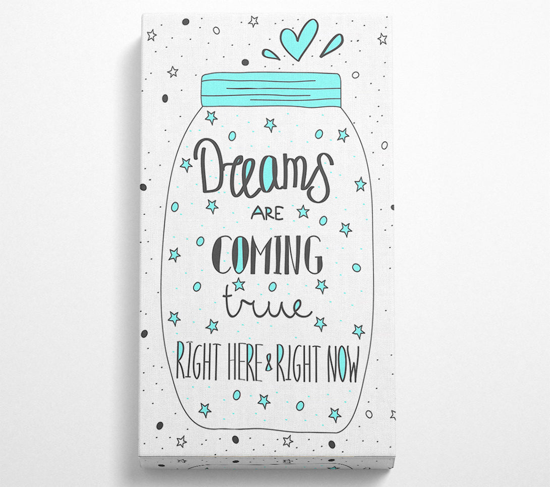  A Canvas Print of Dreams Are Coming True Canvas Art