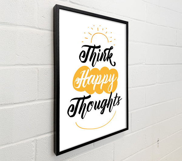 Think Happy Thoughts