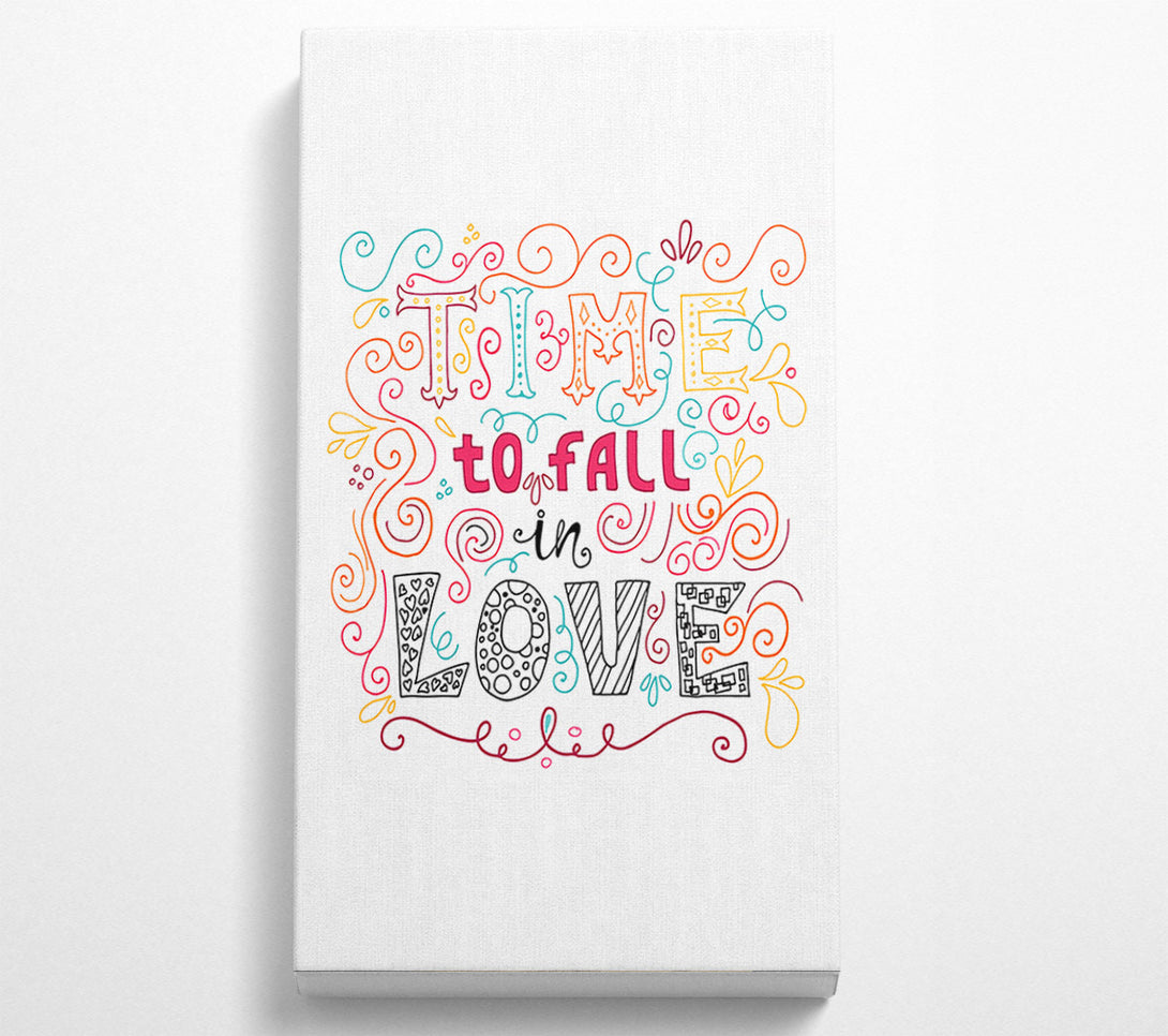 A Canvas Print of Time To Fall In Love Canvas Wall Art