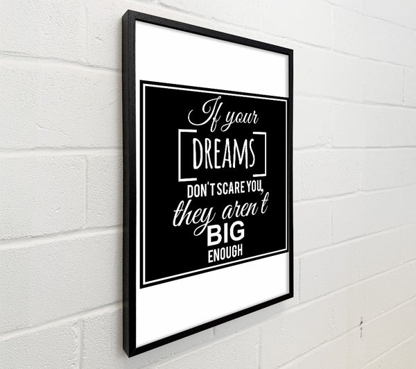 If Your Dreams Don't Scare You