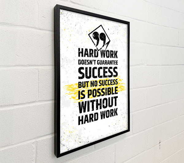 Hard Work Doesn't Guarantee Success