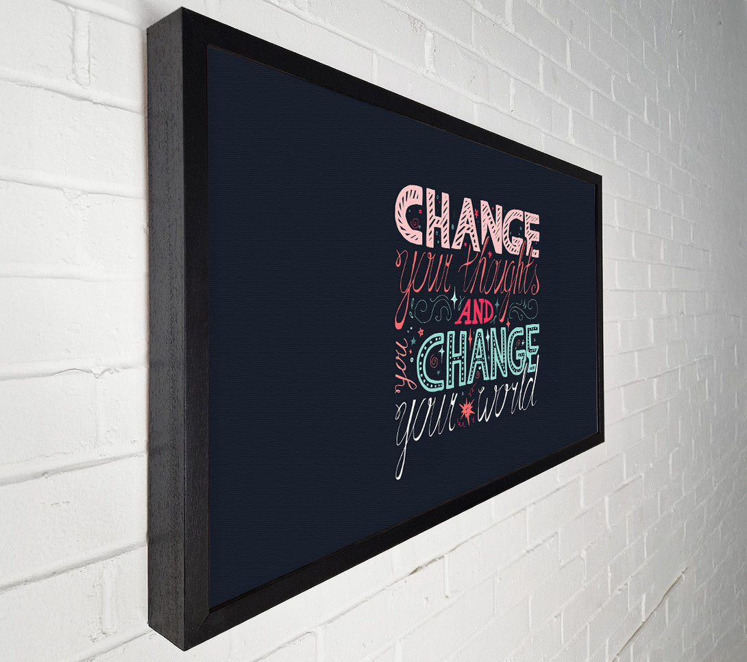 A Canvas Print of Change Your Thoughts 4 Canvas Wall Art