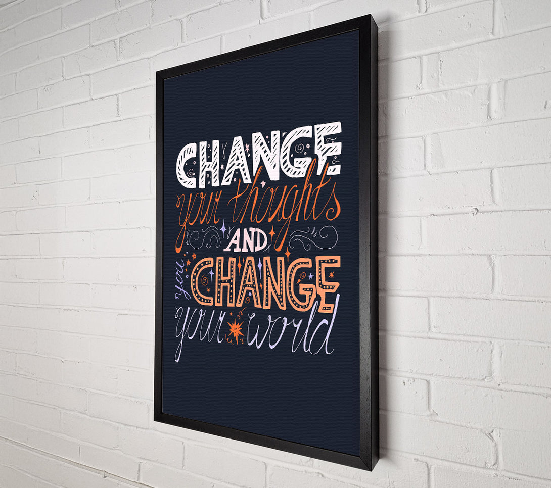  A Canvas Print of Change Your World Canvas Print