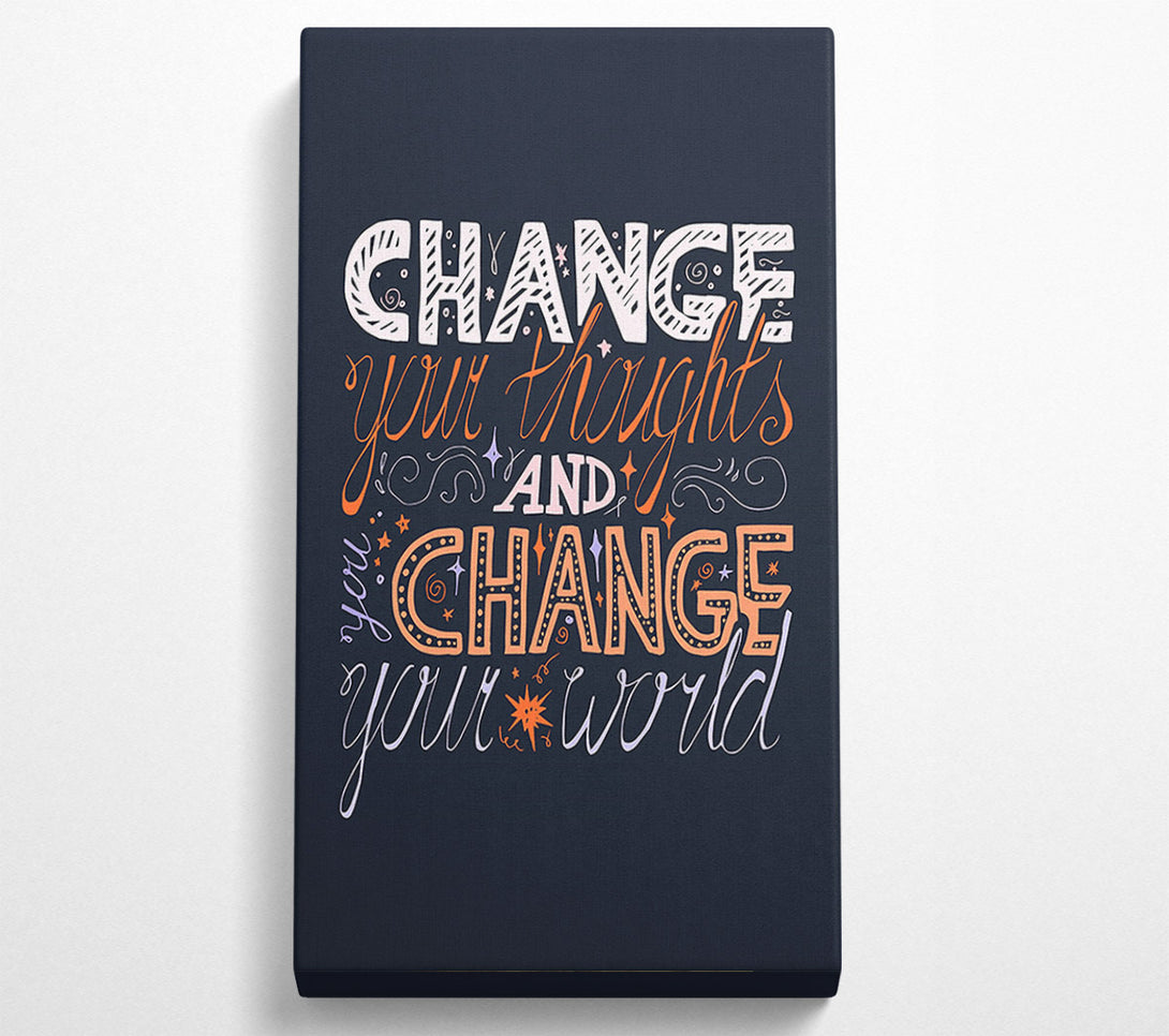  A Canvas Print of Change Your World Canvas Print