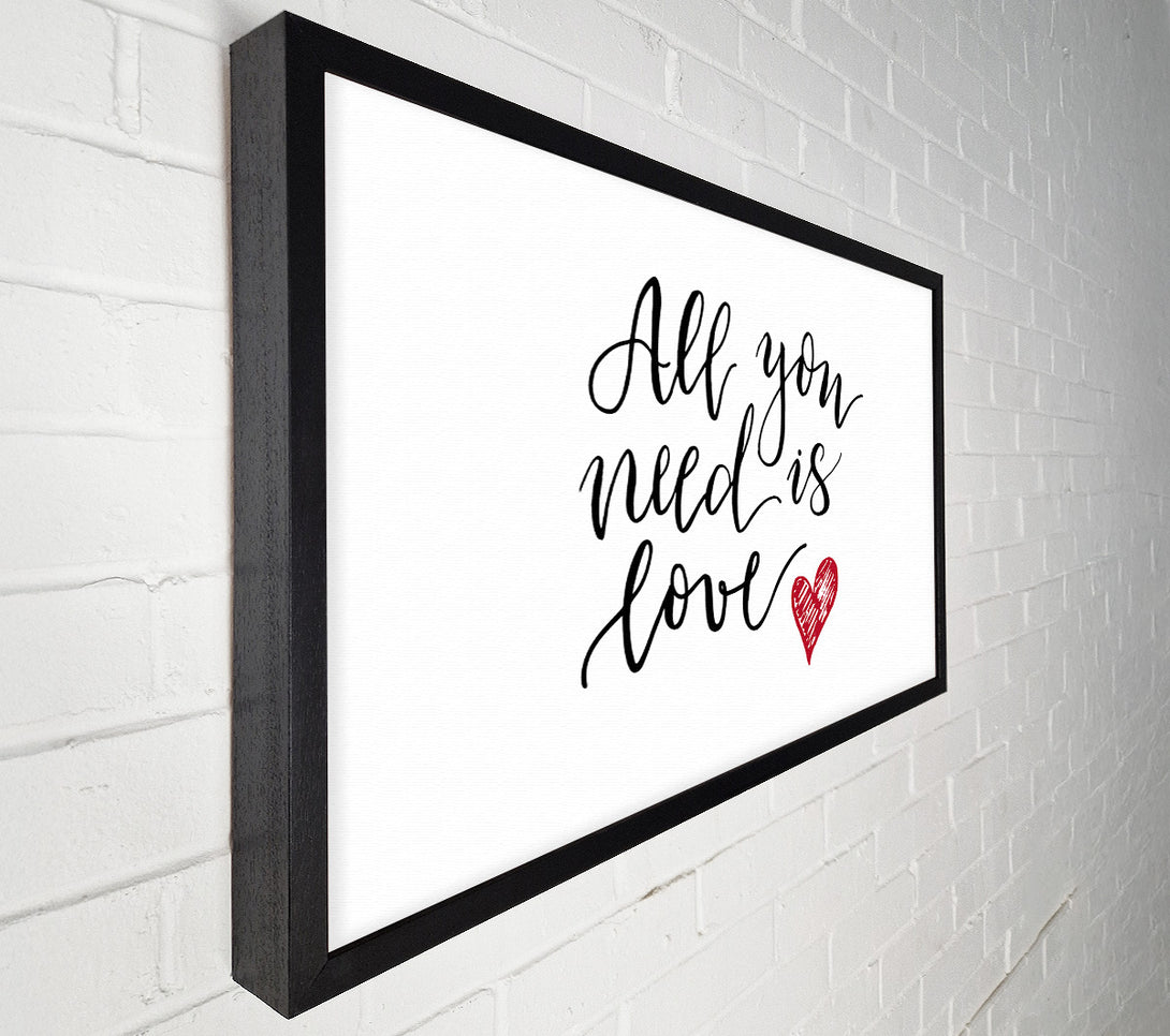  A Canvas Print of All You Need Is Love 3 Canvas Print