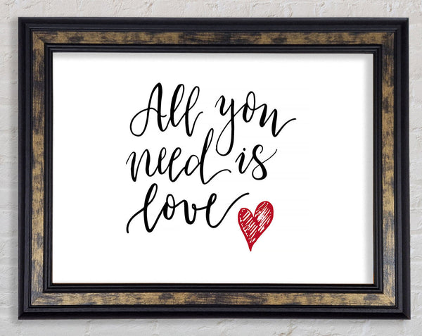 All You Need Is Love 3 Framed Print