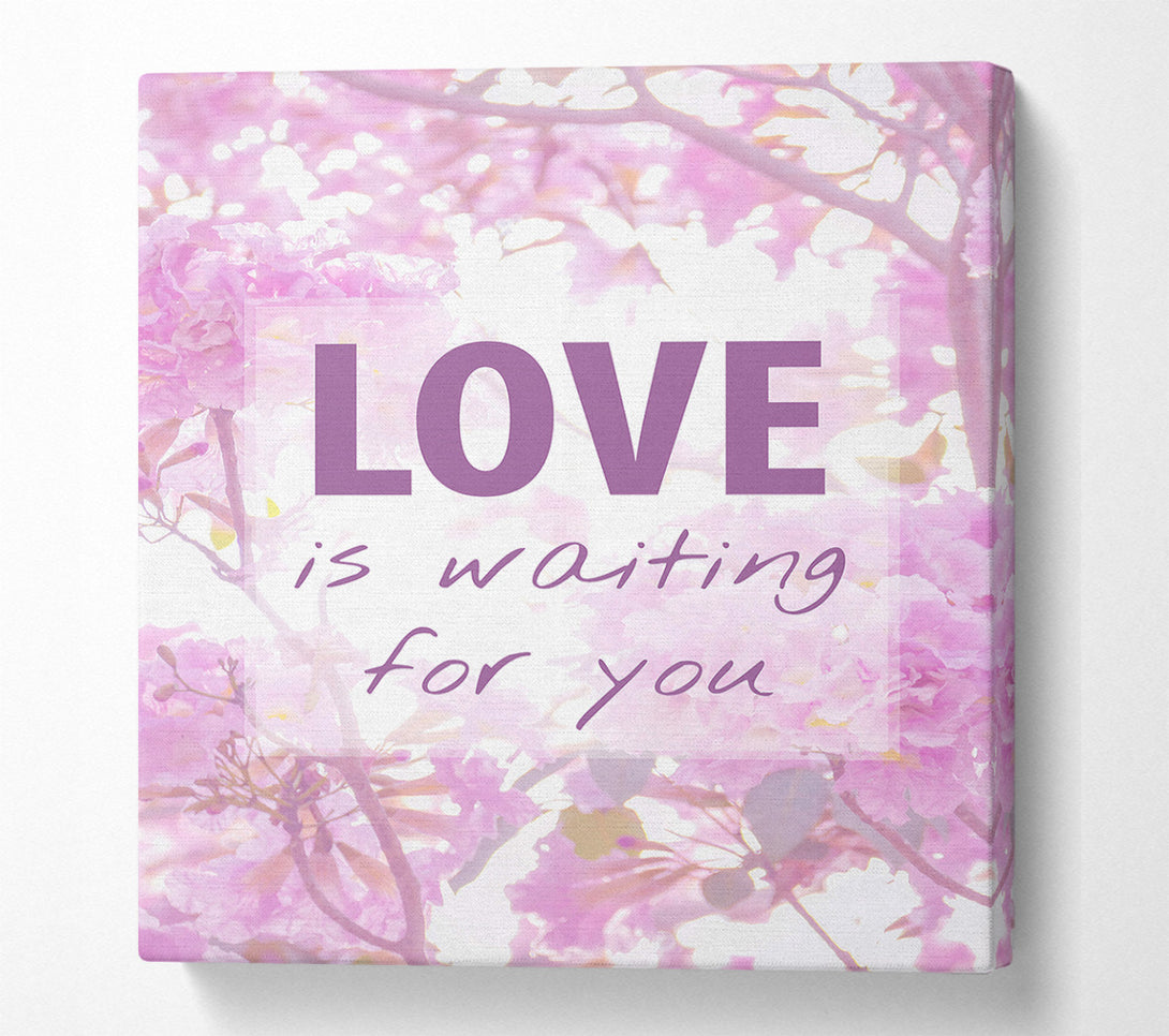  A Canvas Print of Love Is Waiting For You Canvas Wall Art